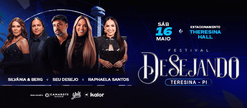 FESTIVAL DESEJANDO - TERESINA 2026