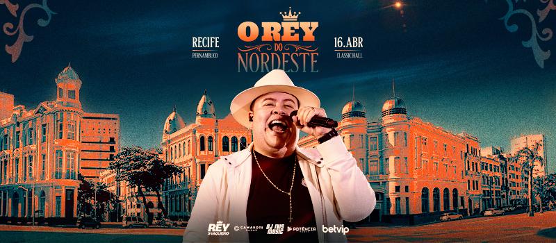 O REY DO NORDESTE
