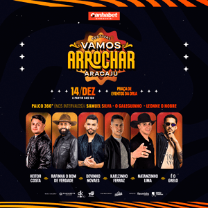 FESTIVAL VAMOS ARROCHAR - ARACAJU