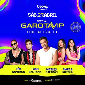 GAROTA VIP - FORTALEZA 2024