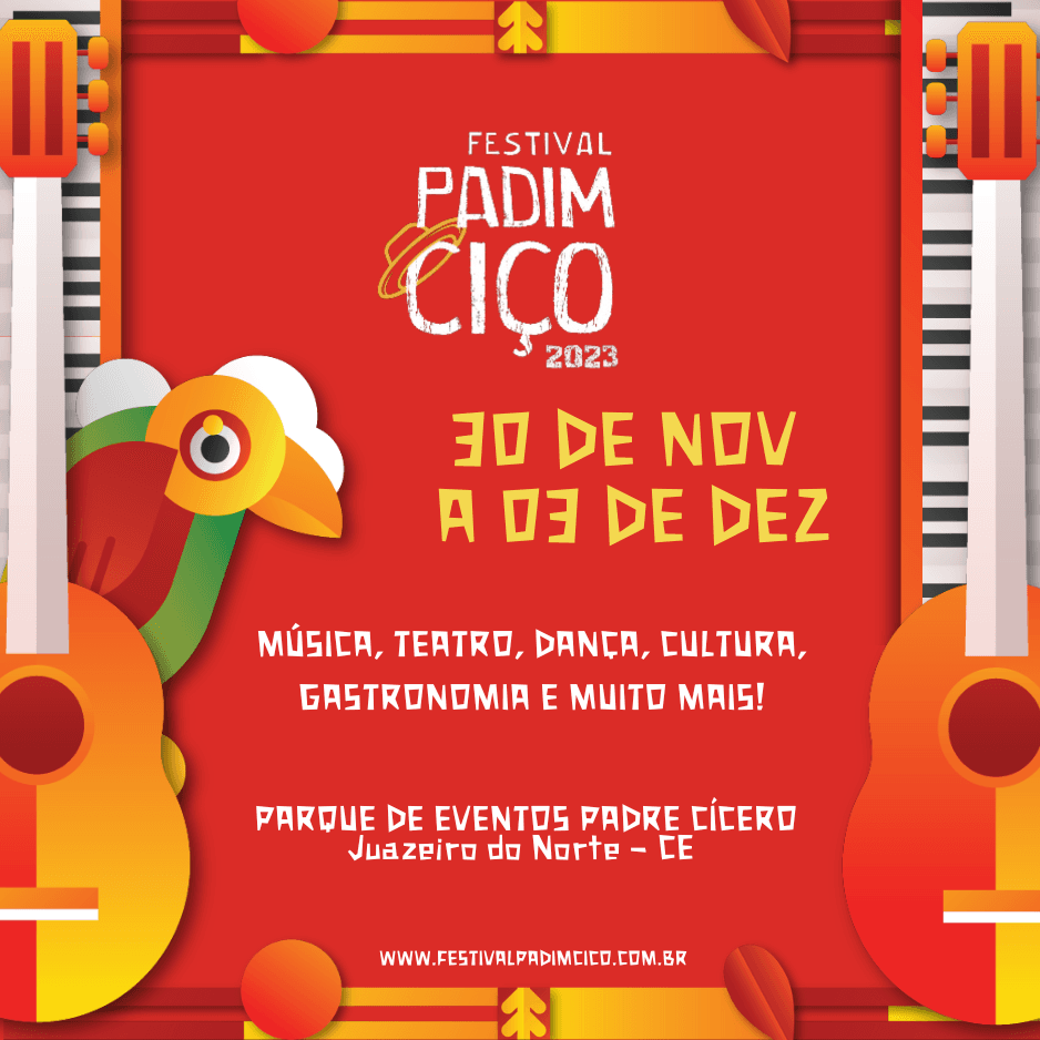 FESTIVAL PADIM CIÇO - DO DIA 30/11 A 03/12