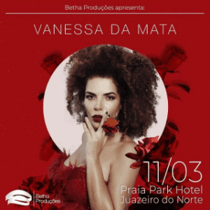 VANESSA DA MATA - CARIRI